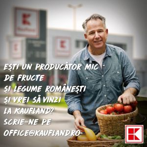 Kaufland România își oferă spațiul din magazine pentru a găzdui producătorii locali mici de legume și fructe